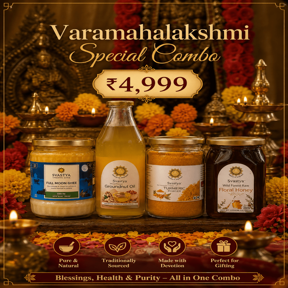 Varamahalakshmi Special Combo – ₹4,999 | Organic superfood - Svastya Organic Farms